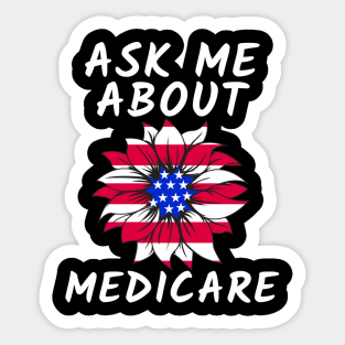 Ask Me About Medicare Health Insurance Consultant Sticker